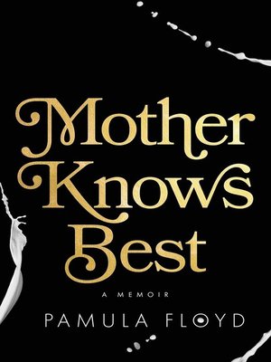 cover image of Mother Knows Best